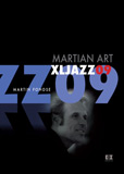 XLjazz 2009 Martian Art